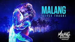 Malang Full Movie 1080p | Disha Patani | Aditya Roy Kapur | facts and story