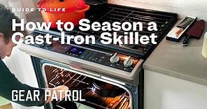 How to Season a Cast-Iron Skillet | Guide to Life