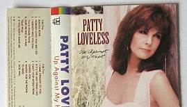 Patty Loveless - Up Against My Heart
