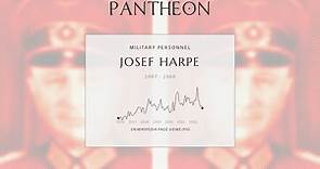 Josef Harpe Biography - German general (1887–1968)