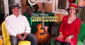 Claude Perron - Petit Bonheur