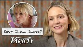 Does Carey Mulligan Know Lines From Her Most Famous Movies?