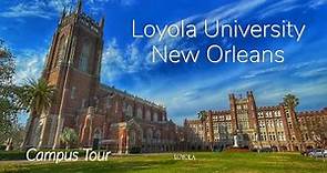 A Campus Tour of Loyola University New Orleans: A Top-Tier Education in a Beautiful Setting