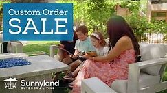 Sunnyland Outdoor Living's Yellow Tag and Custom Order Sale