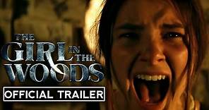 THE GIRL IN THE WOODS Official Trailer (2021) TV Show Stefanie Scott Horror Thriller HD