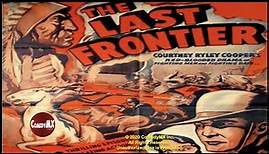 The Last Frontier Serial (1932) | Complete Serial | All 12 Chapters
