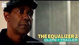 The Equalizer 2: Clips + Trailer | Best Scenes