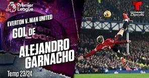 Goal Alejandro Garnacho - Everton v. Man United 23-24 | Premier League | Telemundo Deportes