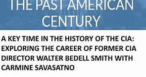 A Key Time In The History Of The CIA: Walter Bedell Smith as CIA Director
