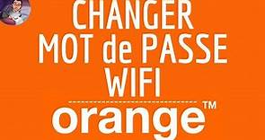 Comment changer le mot de passe WiFi Orange sur ma Livebox