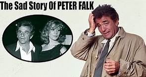 The Sad Story Of Peter Falk & His Wife: Fighting Falks and Incorrigible