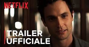 YOU - Stagione 2 | Trailer ufficiale | Netflix Italia