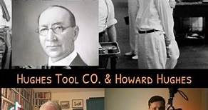 Howard Hughes: Hughes Tool Company