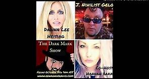 Dawna Lee Heising and J. Nihilist Gelo on The Dark Mark Show (audio)