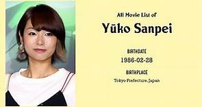 Yūko Sanpei Movies list Yūko Sanpei| Filmography of Yūko Sanpei
