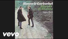 Simon & Garfunkel - I Am A Rock (Audio)