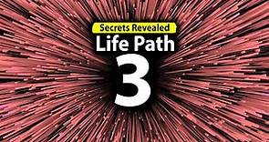 Numerology Secrets: Life Path 3