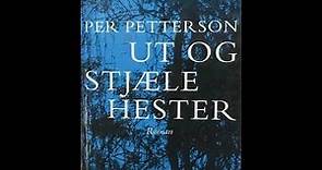 "Out Stealing Horses" By Per Petterson