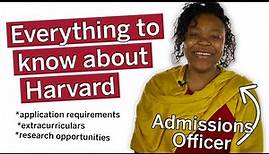 Harvard 101: Everything you need to know about Harvard College + Applying
