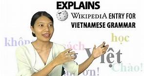 Annie explains the Wikipedia entry for Vietnamese grammar