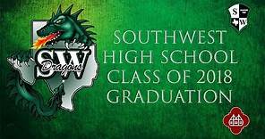 Southwest High School Graduation: Class of 2018
