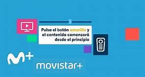 Ver desde el inicio | Movistar+