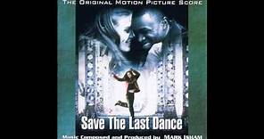 Derek Runs / Sara's Audition - Save The Last Dance Soundtrack Score - Mark Isham