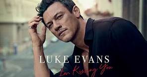 Luke Evans - I'm Kissing You (Official Audio)