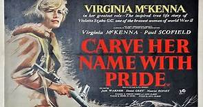 Carve Her Name With Pride 1958 Virginia McKenna, Paul Scofield, Jack Warner, Denise Grey