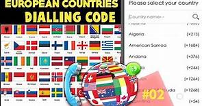 European countries dialling code। Country codes।#02
