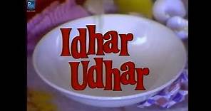 Idhar Udhar • Season 01 • Episode 01
