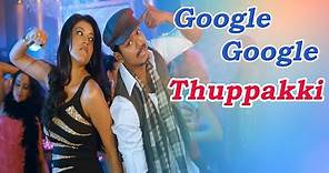 Google Google Thuppakki Movie Songs | Star - Vijay ,Kajal Aggarwal