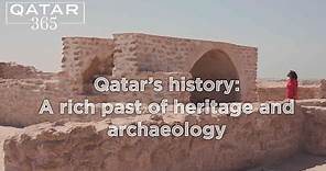 Qatar’s history: a rich past of heritage and archaeology | Qatar 365