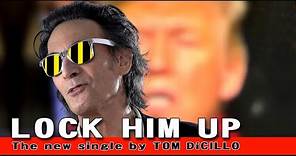 Tom DiCillo - LOCK HIM UP