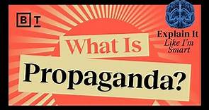 What is propaganda? | Jason Stanley | Explain It Like I’m Smart by Big Think