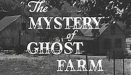 The Hardy Boys – The Mystery of Ghost Farm – Episodes 3 - 5