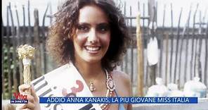 Addio Anna Kanakis, la più giovane Miss Italia - La Vita in diretta - 22/11/2023