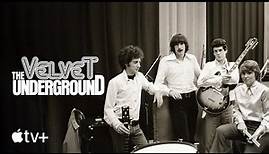 The Velvet Underground – Offizieller Trailer | Apple TV+