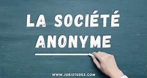 La société anonyme (SA) : Droit des Sociétés