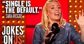 Sara Pascoe Is Very VERY Lonely | Live At The Apollo 2017 | Jokes On Us