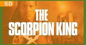 The Scorpion King (2002) Trailer
