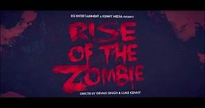 Rise of the Zombie (2013) - Official Trailer HD