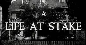 A Life at Stake (1954) [Film Noir] [Drama]