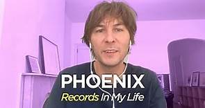 Phoenix - Records In My Life (2022 interview)