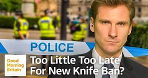 Policing Minister Chris Philp Addresses New ‘Zombie Knife’ Ban | Good Morning Britain