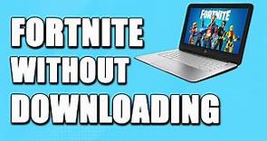 How To Play Fortnite Without Downloading It (EASY!)