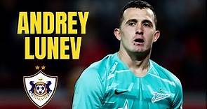 Andrey LUNEV Best Saves - Welcome To Qarabag! - New Goalkeeper