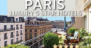 TOP 10 Best Luxury 5 Star Hotels In PARIS France | Best Hotels Paris