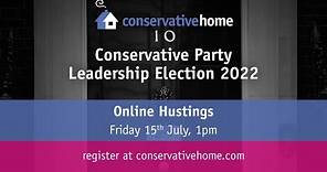 ConservativeHome's Leadership Election Hustings 2022