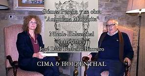 Gomez Pereira y su "Antoniana Margarita". Nicole Holzenthal entrevista a José Luis Barreiro Barreiro